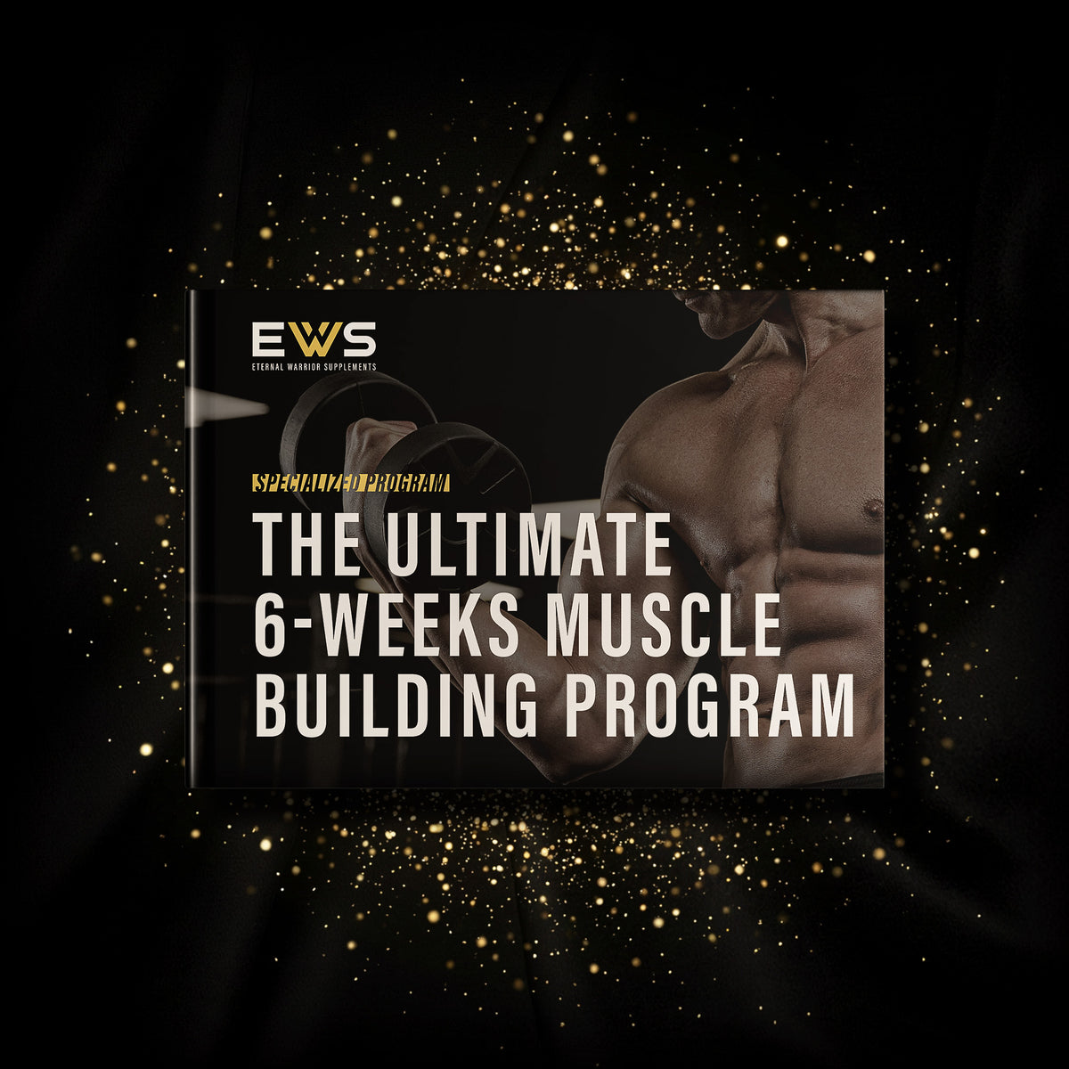 The Ultimate 6-Weeks Muscle Building Program